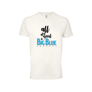 all we need is Big Blue WHITE Mockup (1)